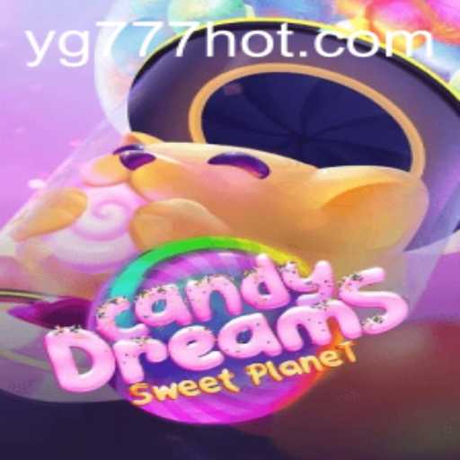 Exploring CandyDreams: A Sweet Adventure with YG777.COM
