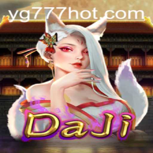 Exploring the Exciting World of DaJi on YG777.COM