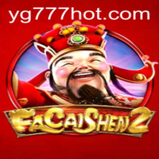 Exploring the Exciting World of FaCaiShen2 at YG777.COM