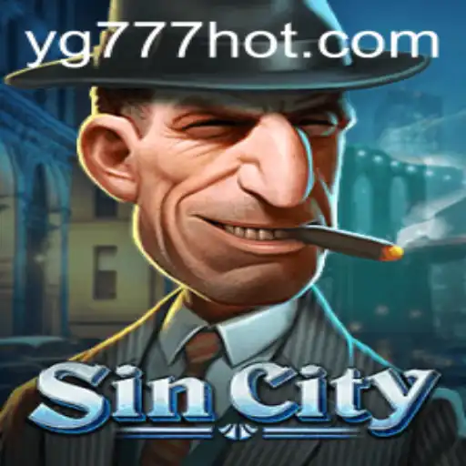 SinCity: The Ultimate Gaming Experience with YG777.COM