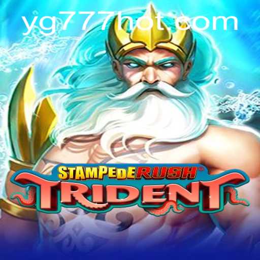 Exploring StempedeRushTrident: The Ultimate Gaming Experience with YG777.COM