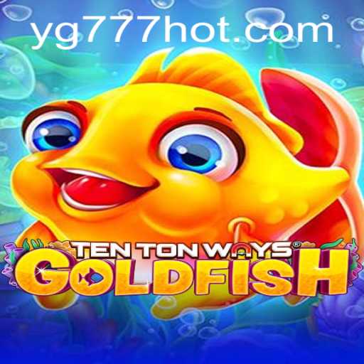Dive Deep into the Exciting World of TenTonWaysGoldfish