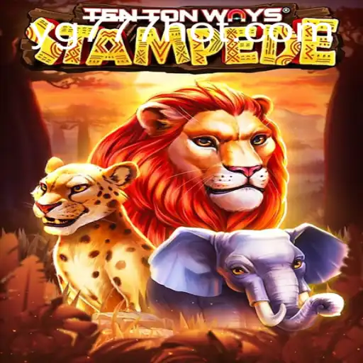 Explore the Adventure of TenTonWaysStampede: A Thrilling Gaming Experience on YG777.COM